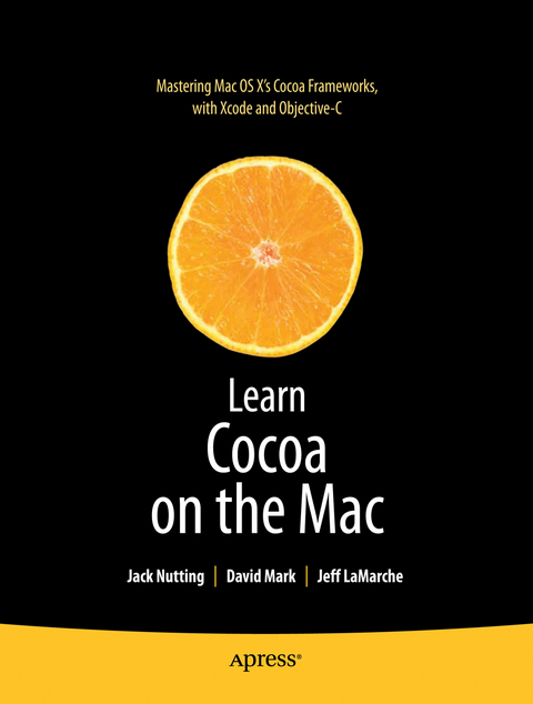 Learn Cocoa on the Mac - David Mark, Jeff LaMarche, Jack Nutting