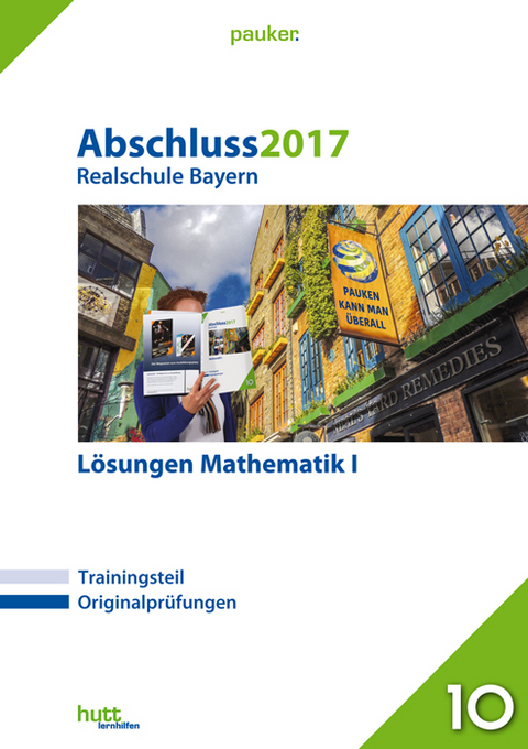 Abschluss 2017 - Realschule Bayern L&ouml;sungen Mathematik I