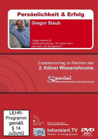 Wissensforum.TV - Gregor Staub - mega memory- Ihr Gehirn kann viel mehr als Sie glauben. - Köln 2009