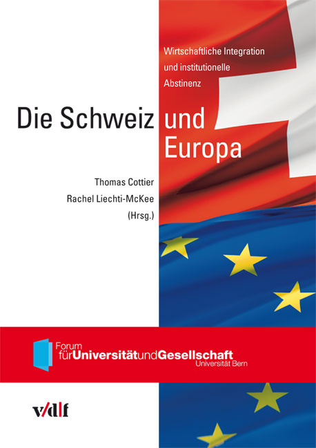 Die Schweiz und Europa - 