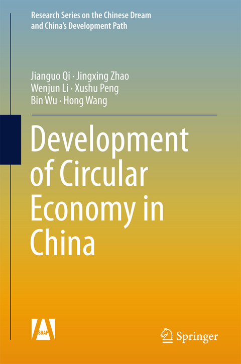 Development of Circular Economy in China - Jianguo Qi, Jingxing Zhao, Wenjun Li, Xushu Peng, Bin Wu