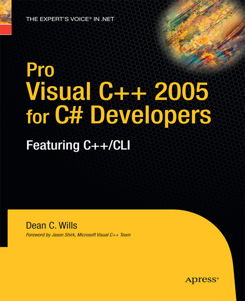 Pro Visual C++ 2005 for C# Developers - Dean C. Wills