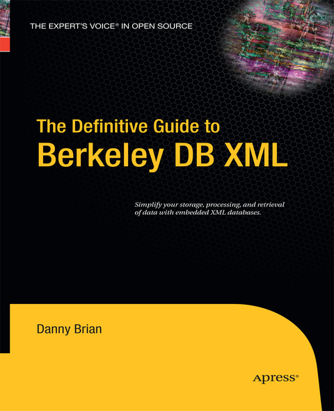 The Definitive Guide to Berkeley DB XML - Daniel Brian