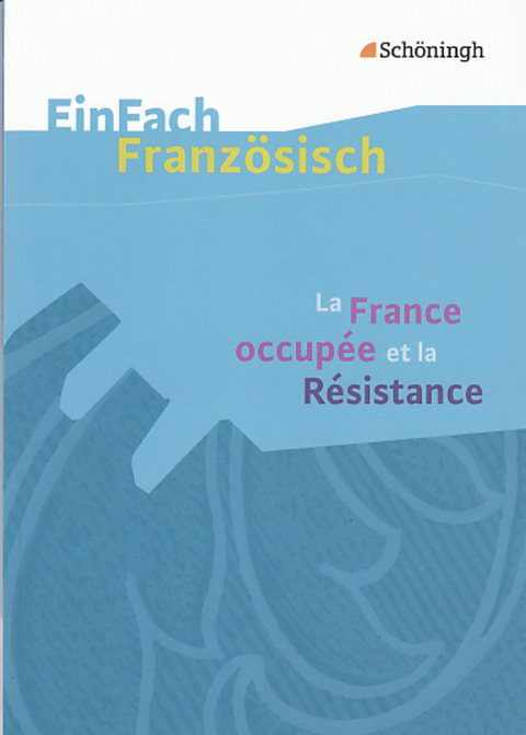 EinFach Französisch Textausgaben - Helga Bories-Sawala, Rolf Sawala, Catherine Szczesny
