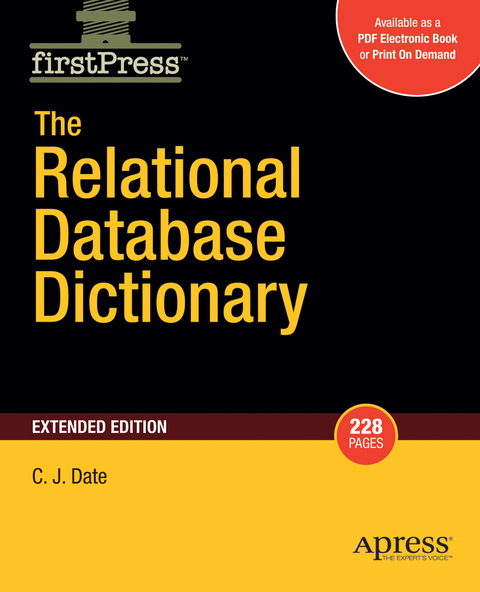 The Relational Database Dictionary, Extended Edition - Christopher Date