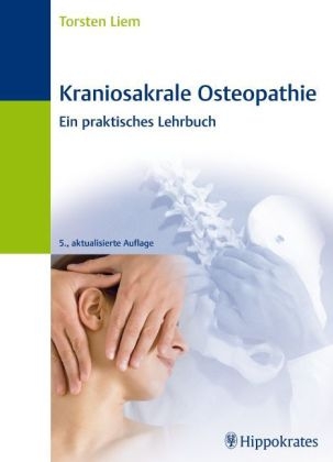 Kraniosakrale Osteopathie - Torsten Liem