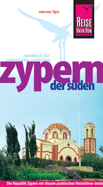 Zypern - der S&uuml;den - Werner Lips