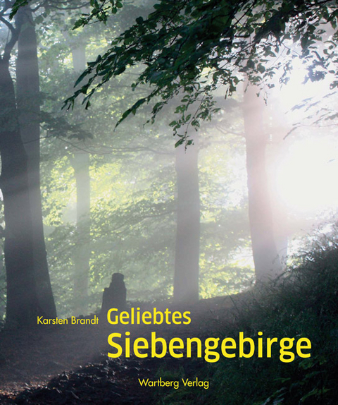 Siebengebirge - Farbbildband - Karsten Brandt