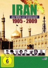 Iran, der Wille zur Großmacht 1905-2009, 1 DVD