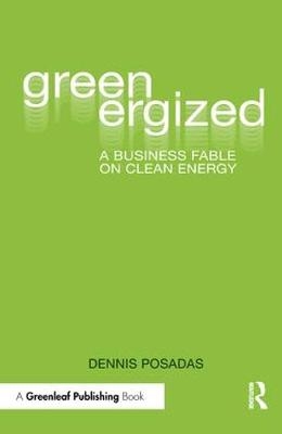 Greenergized -  Dennis Posadas