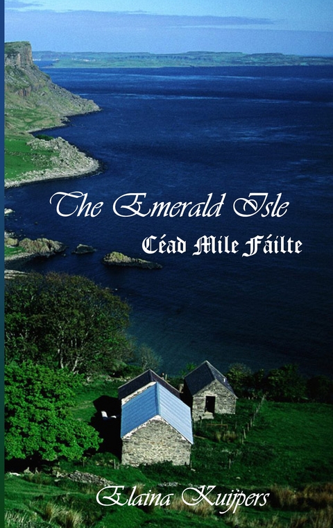 The Emerald Isle - Elaina Kuijpers