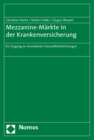 Mezzanine-Märkte in der Krankenversicherung