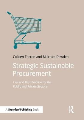 Strategic Sustainable Procurement -  Malcolm Dowden,  Colleen Theron