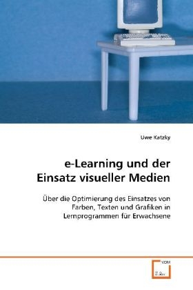 e-Learning und der Einsatz visueller Medien - Uwe Katzky