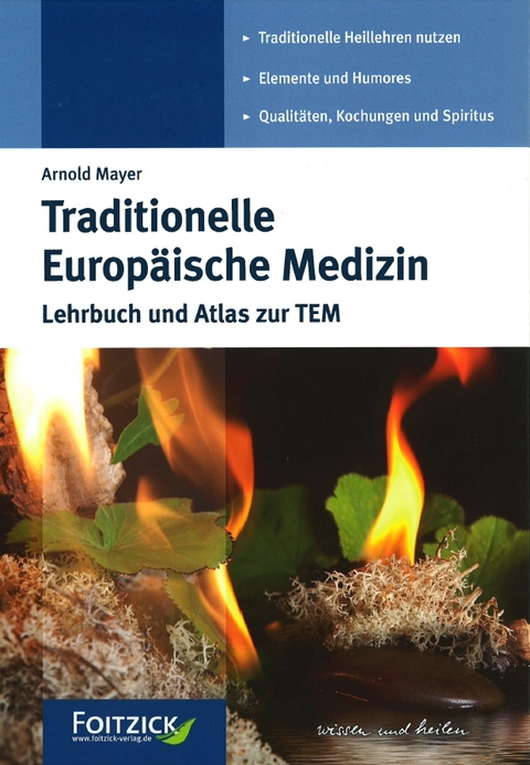Traditionelle Europ&auml;ische Medizin - Arnold Mayer
