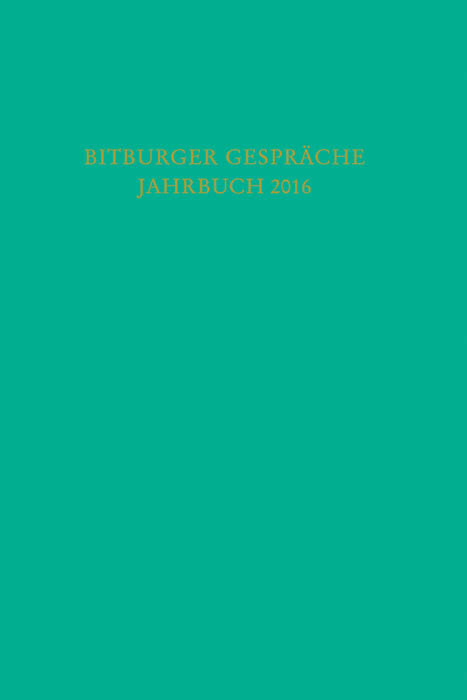 Bitburger Gespr&auml;che Jahrbuch 2016 - 
