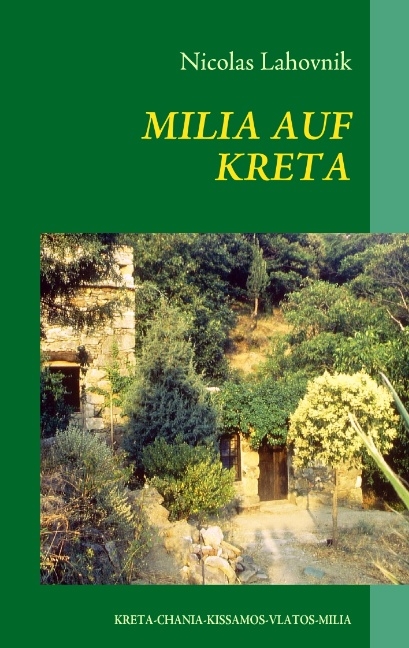 MILIA AUF KRETA - Nicolas Lahovnik