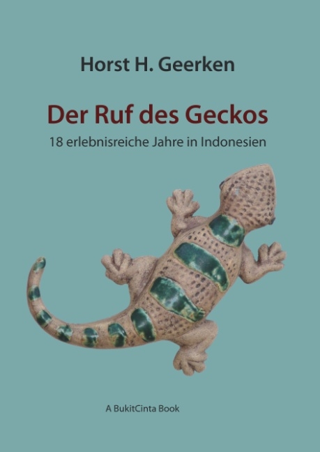Der Ruf des Geckos - Horst H. Geerken