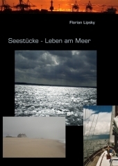 Seestücke - Leben am Meer