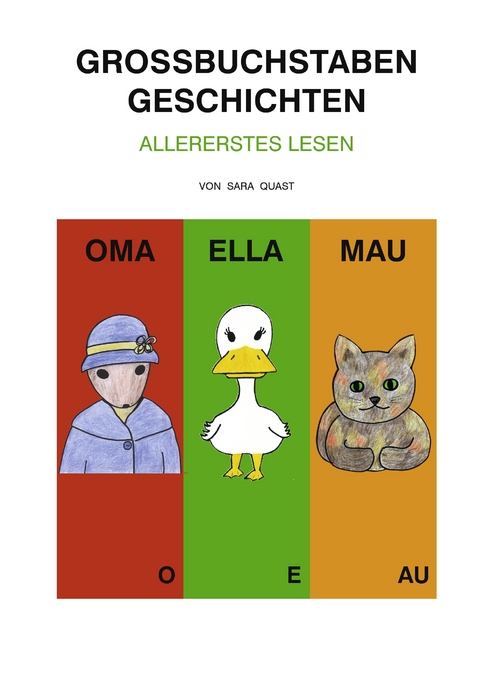 Gro&szlig;buchstaben Geschichten - Sara Quast