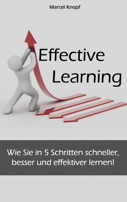 Effective Learning - Marcel Knopf