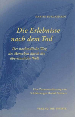 Die Erlebnisse nach dem Tod