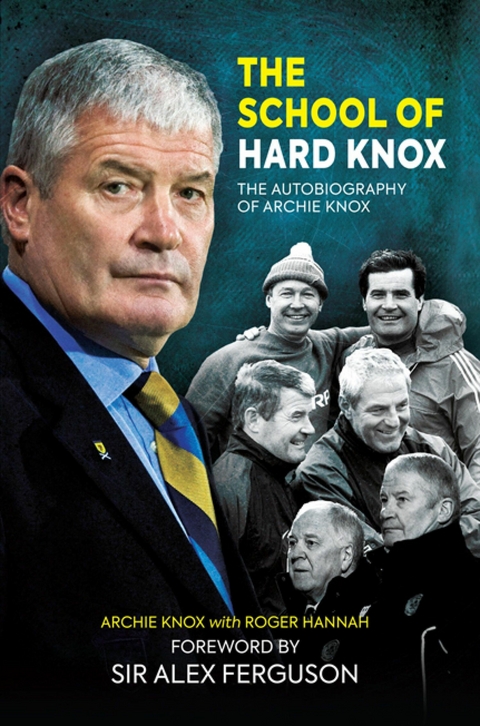 School of Hard Knox -  Archie Knox