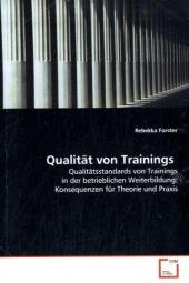 Qualit&auml;t von Trainings - Rebekka Forster