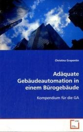ad&auml;quate Geb&auml;udeautomation in einem B&uuml;rogeb&auml;ude - Christina Grapentin