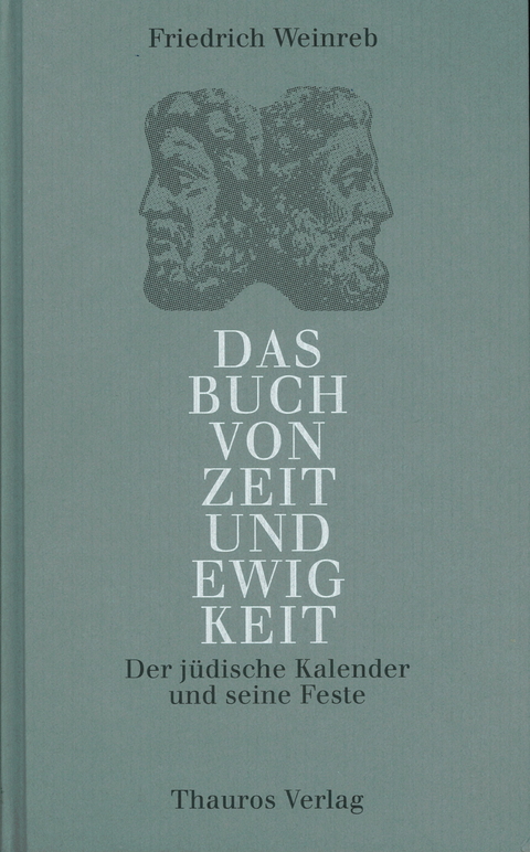Das Buch von Zeit und Ewigkeit - Friedrich Weinreb