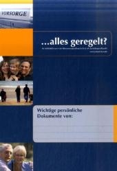 . . . alles geregelt? - Gerhard Zieseni&szlig;