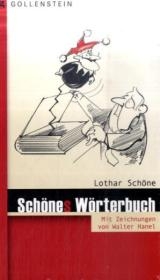 Sch&ouml;nes W&ouml;rterbuch - Lothar Sch&ouml;ne