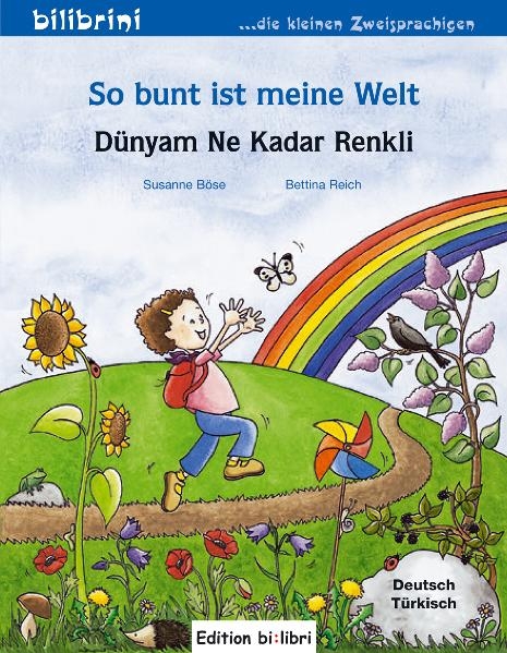 So bunt ist meine Welt / D&uuml;nyam Ne Kadar Renkli - Susanne B&ouml;se