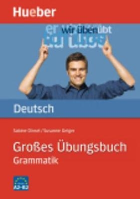 Gro&szlig;es &Uuml;bungsbuch Deutsch - Sabine Dinsel, Susanne Geiger