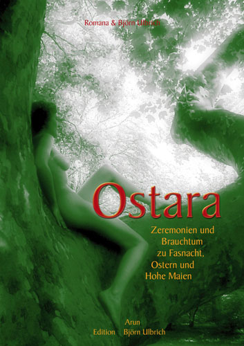 Ostara - Bj&ouml;rn Ulbrich, Romana Ulbrich