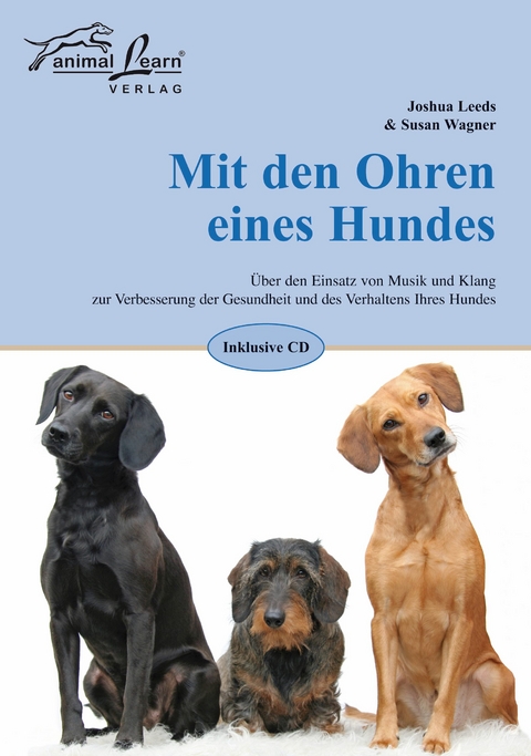Mit den Ohren eines Hundes - Joshua Leeds, Susan Wagner