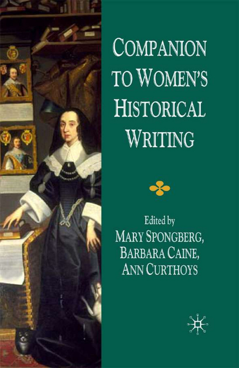 Companion to Women's Historical Writing - M. Spongberg, A. Curthoys, B. Caine