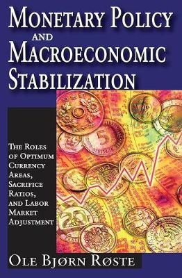 Monetary Policy and Macroeconomic Stabilization