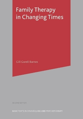 Family Therapy in Changing Times