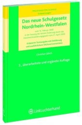 Das neue Schulgesetz Nordrhein-Westfalen - Christian J&uuml;lich