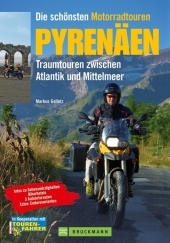 Die sch&ouml;nsten Motorradtouren Pyren&auml;en - Markus Golletz