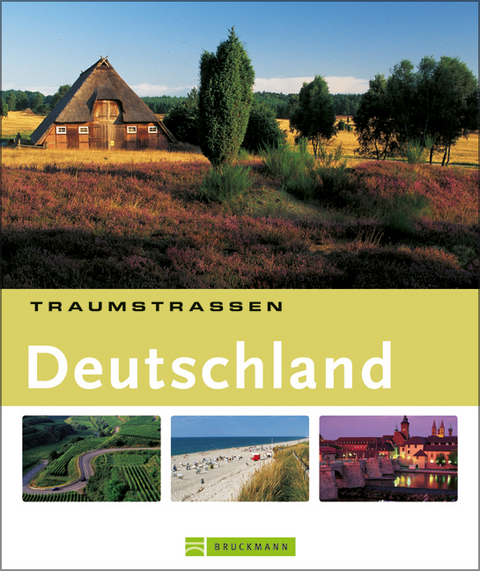 Traumstra&szlig;en Deutschland - Alex M Mosler, Georg K&uuml;rzinger, J&ouml;rg A Fischer, J&ouml;rn Sackermann, Markus Dlouhy, Michael Boyny, Michael Neumann-Adrian