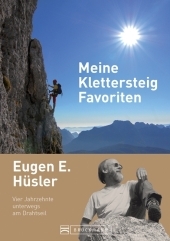 Meine Klettersteig-Favoriten - Eugen E. H&uuml;lser