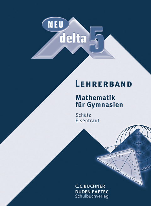 delta &ndash; neu / delta LB 5 &ndash; neu - Franz Eisentraut, Stefan Ernst, Bernhard Horn, Ulrike Sch&auml;tz, Klaus Weinrich
