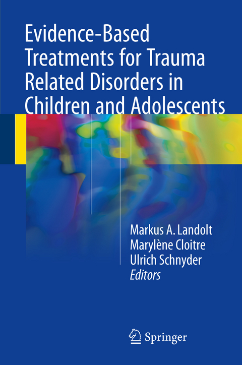 Evidence-Based Treatments for Trauma Related Disorders in Children and Adolescents - 