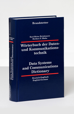 W&ouml;rterbuch der Daten- und Kommunikationstechnik /Data Systems and Communications Dictionary - Karl H Brinkmann, Herbert F Blaha