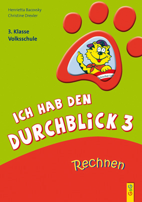 Ich hab den Durchblick 3 - Rechnen - Henrietta Bacovsky, Christine Drexler