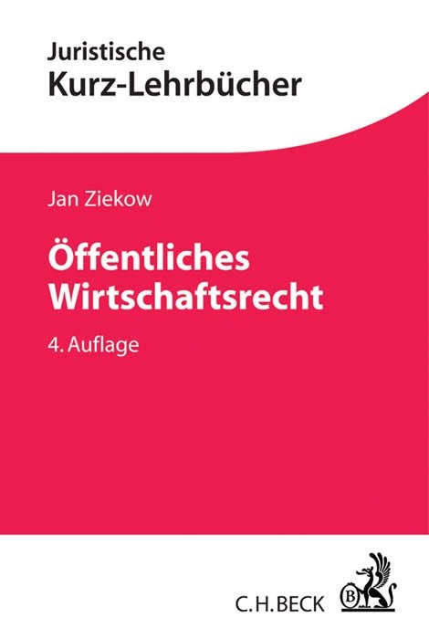 &Ouml;ffentliches Wirtschaftsrecht - Jan Ziekow