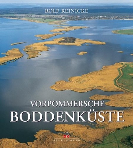 Vorpommersche Boddenk&uuml;ste - Rolf Reinicke - Rolf Reinicke