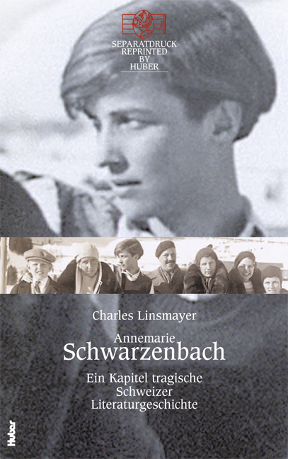 Annemarie Schwarzenbach - Charles Linsmayer